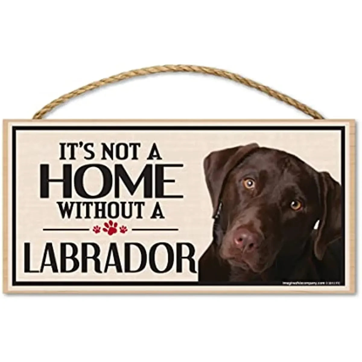 Vintage 'It's Not A Home Without A Labrador' Sign